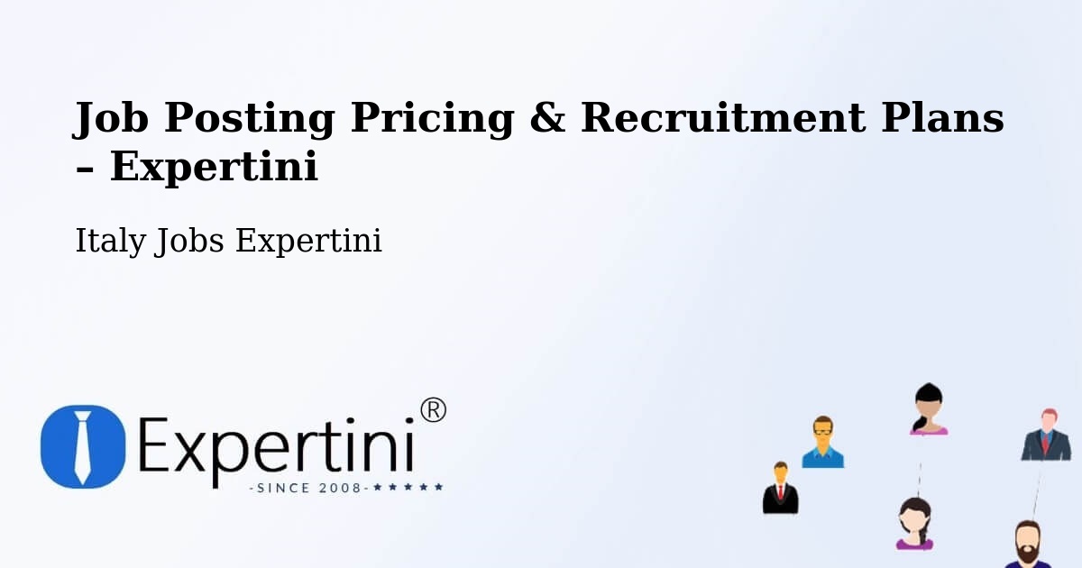Job Posting Pricing & Recruitment Plans – Torino - Torino, Italy Jobs Expertini